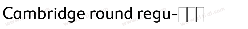 Cambridge round regu字体转换